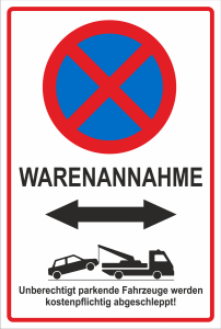 Parkverbotsschild Warenannahme halten verboten